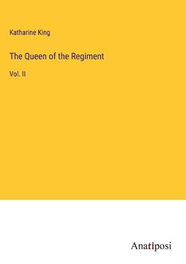 The Queen of the Regiment