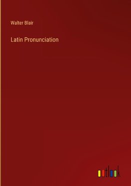 Latin Pronunciation