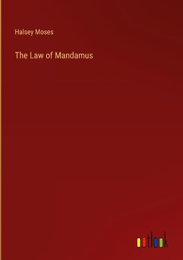 The Law of Mandamus