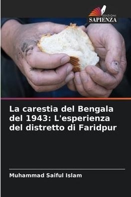 La carestia del Bengala del 1943: L'esperienza del distretto di Faridpur