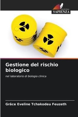 Gestione del rischio biologico