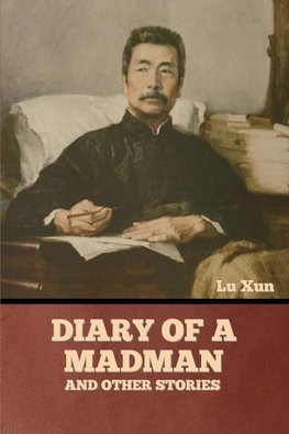 Diary of a Madman and Other Stories