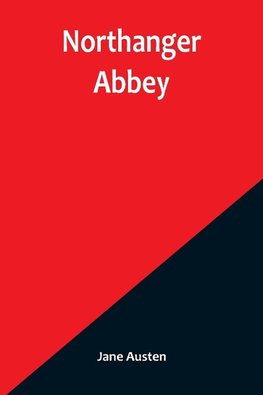 Northanger Abbey