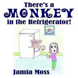 There's a Monkey in the Refrigerator!