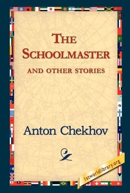 The Schoolmaster and Other Stories