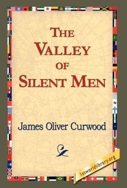 The Valley of Silent Men