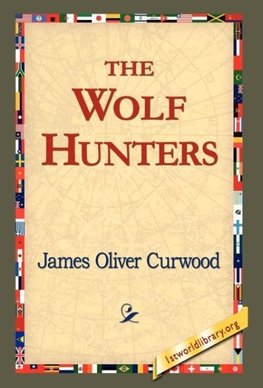 The Wolf Hunters,