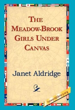 The Meadow-Brook Girls Under Canvas