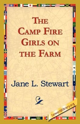 The Camp Fire Girls on the Farm