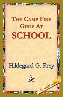 The Camp Fire Girls at School