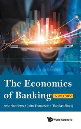 The Economics of Banking