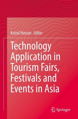 Technology Application in Tourism Fairs, Festivals and Events in Asia