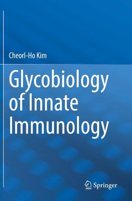 Glycobiology of Innate Immunology