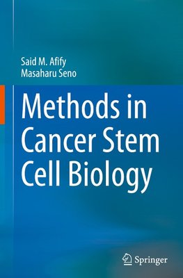 Methods in Cancer Stem Cell Biology