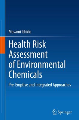 Health Risk Assessment of Environmental Chemicals