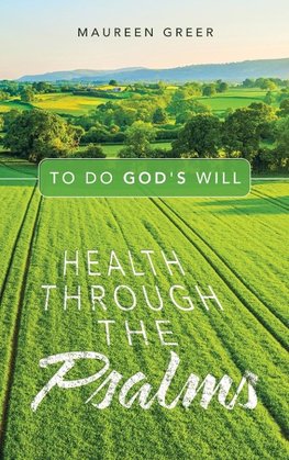 Health Through the Psalms