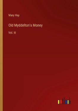 Old Myddelton's Money