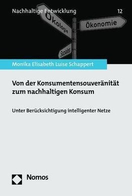 Von der Konsumentensouveränität zum nachhaltigen Konsum