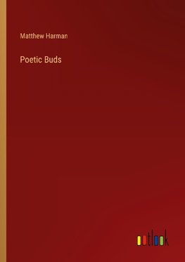 Poetic Buds