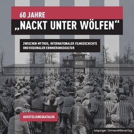 60 Jahre "Nackt unter Wölfen"