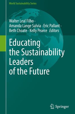 Educating the Sustainability Leaders of the Future