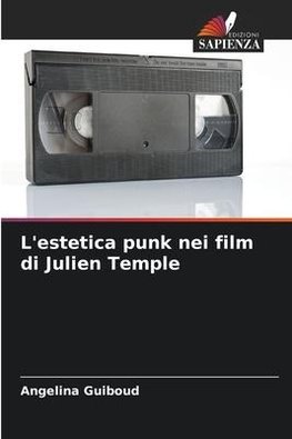 L'estetica punk nei film di Julien Temple