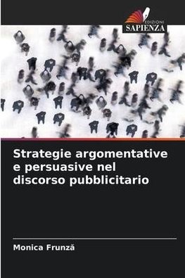 Strategie argomentative e persuasive nel discorso pubblicitario