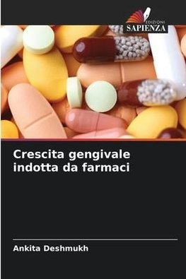 Crescita gengivale indotta da farmaci