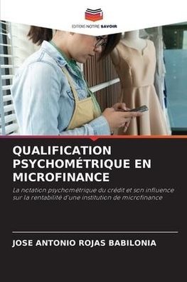 QUALIFICATION PSYCHOMÉTRIQUE EN MICROFINANCE