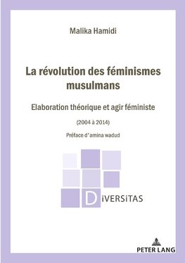 La Révolution des féminismes musulmans