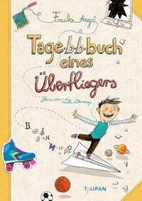 Tagebuch eines Überfliegers