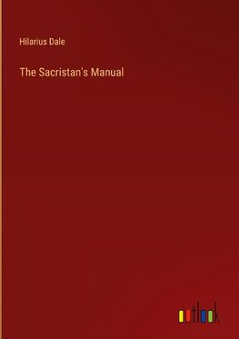 The Sacristan's Manual