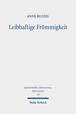 Leibhaftige Frömmigkeit