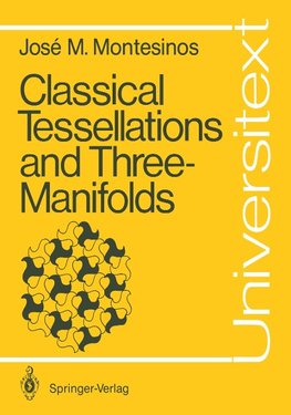 Classical Tessellations and Three-Manifolds