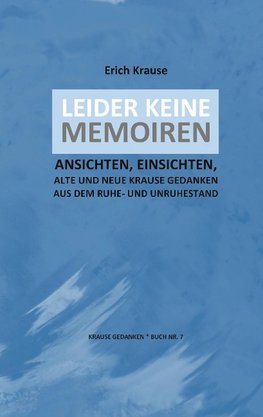 LEIDER KEINE MEMOIREN