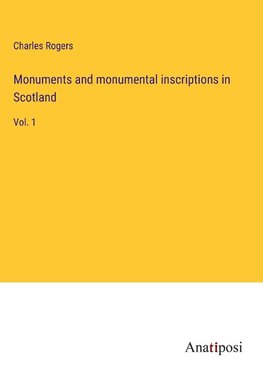 Monuments and monumental inscriptions in Scotland