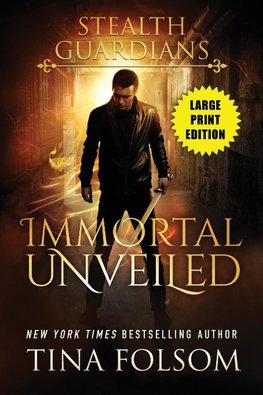 Immortal Unveiled