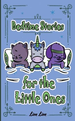 Bedtime Stories for the Little Ones