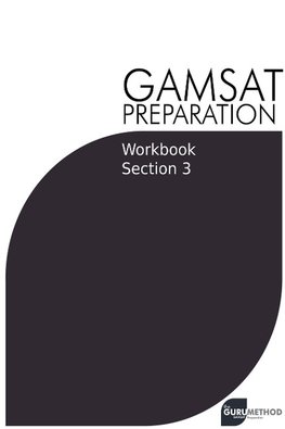 GAMSAT Preparation Workbook Section 3