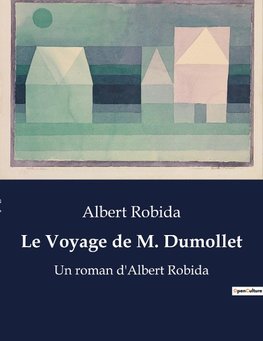 Le Voyage de M. Dumollet