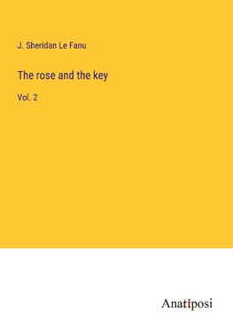 The rose and the key