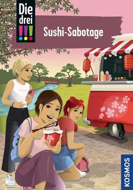 Die drei !!!, Sushi-Sabotage