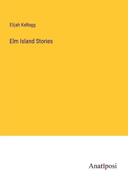 Elm Island Stories