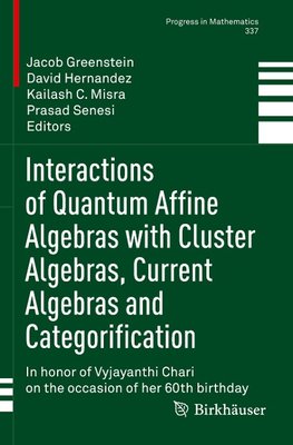 Interactions of Quantum Affine Algebras with Cluster Algebras, Current Algebras and Categorification