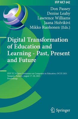 Digital Transformation of Education and Learning - Past, Present and Future