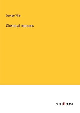 Chemical manures