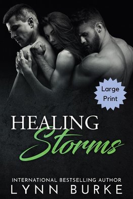 Healing Storms Large Print