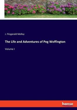 The Life and Adventures of Peg Woffington