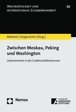 Zwischen Moskau, Peking und Washington