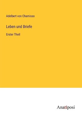 Leben und Briefe